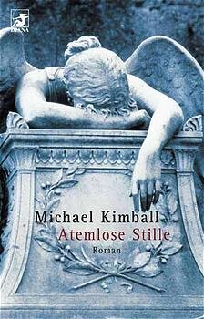 gebrauchtes Buch – Michael Kimball – Atemlose Stille : Roman. Aus dem Amerikan. von Christa und Heinz Zwack / Heyne-Bücher / 62 / Diana-Taschenbuch ; Nr. 0062