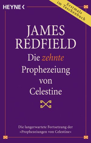 ISBN 9783453157224: Die zehnte Prophezeiung von Celestine