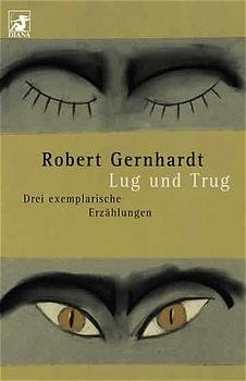 ISBN 9783453160439: Lug und Trug