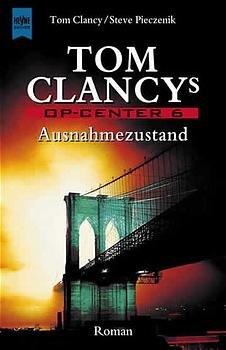 ISBN 9783453161108: Tom Clancys OP-Center / Ausnahmezustand