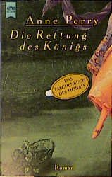 gebrauchtes Buch – Anne Perry – Die Rettung des Königs. (Tb)