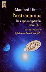 ISBN 9783453163546: Nostradamus, Das apokalyptische Jahrzehnt