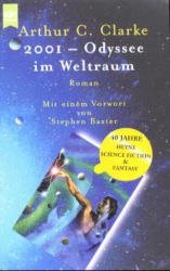 ISBN 9783453164093: 2001 - Odyssee im Weltraum