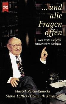 ISBN 9783453165069: ... und alle Fragen offen – Das Beste aus dem Literarischen Quartett