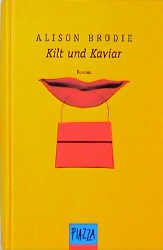 ISBN 9783453165632: Kilt und Kaviar.