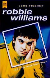 ISBN 9783453166943: Robbie Williams [Jan 01, 1999] Fischer, Jörg