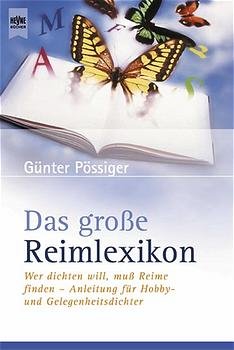 ISBN 9783453171350: Das große Reimlexikon: Wer dichten will, muss Reime finden