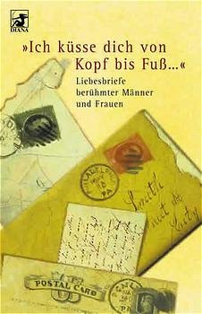 ISBN 9783453171381: Ich küsse dich von Kopf bis Fuss...