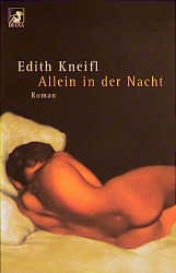 ISBN 9783453171886: Allein in der Nacht : Roman. Edith Kneifl / Heyne-Bücher / 62 / Diana-Taschenbuch ; Nr. 0116