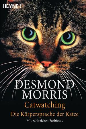 ISBN 9783453172593: Catwatching - die Körpersprache der Katze