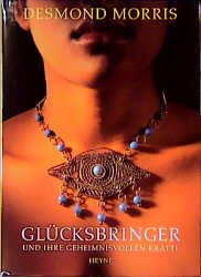 ISBN 9783453172883: Glücksbringer und ihre geheimnisvollen Kräfte