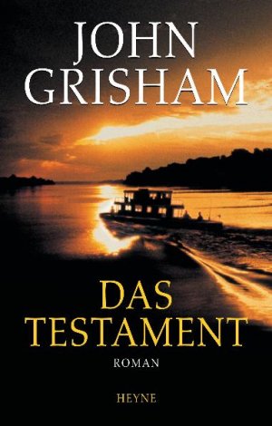 ISBN 9783453173095: Das Testament : Roman. Aus dem Amerikan. von K. Schatzhauser