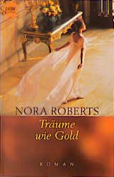 ISBN 9783453177611: Träume wie Gold