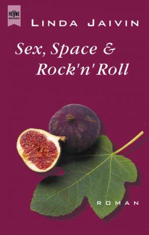 ISBN 9783453177727: Sex, Space & Rock'n Roll