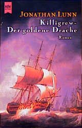 ISBN 9783453177796: Killigrew - Der goldene Drache  [L5t]