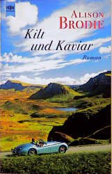 gebrauchtes Buch – Alison Brodie – Kilt und Kaviar