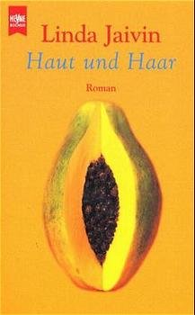 ISBN 9783453180284: Haut und Haar