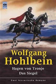 ISBN 9783453180420: Hagen von Tronje /Das Siegel – Zwei historische Romane