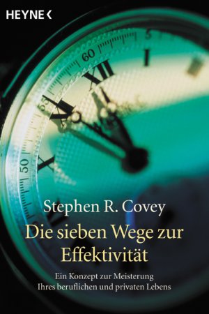 ISBN 9783453180918: Die sieben Wege zur Effektivität