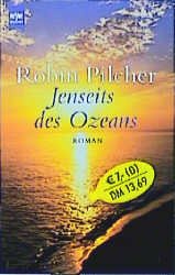 gebrauchtes Buch – Robin Pilcher – Jenseits des Ozeans. [Broschiert]