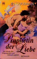 ISBN 9783453184893: Prophetin der Liebe