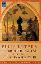 ISBN 9783453186682: Bruder Cadfael und ein Leichnam zuviel – Ein mittelalterlicher Kriminalroman