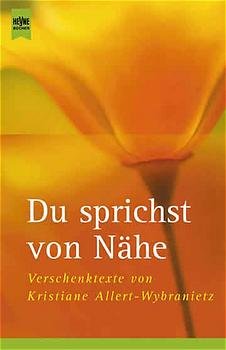 ISBN 9783453188549: Du sprichst von Nähe. Verschenk-Texte