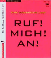 ISBN 9783453188921: Ruf! Mich! An!