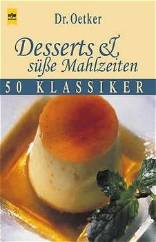 ISBN 9783453191075: Desserts und süsse Mahlzeiten