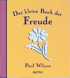 ISBN 9783453197411: Das kleine Buch der Freude