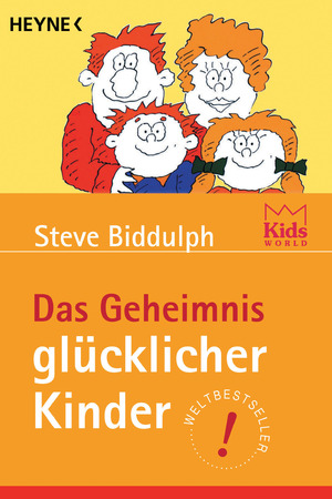 gebrauchtes Buch – Steve Biddulph, (Übersetzung - Heino Nimritz) – Das Geheimnis glücklicher Kinder   (Originaltitel - The Secret of Happy Children)