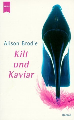 ISBN 9783453197541: Kilt und Kaviar