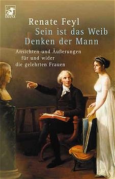 ISBN 9783453198166: Sein ist das Weib - Denken der Mann