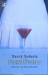 gebrauchtes Buch – David Sedaris – Fuselfieber