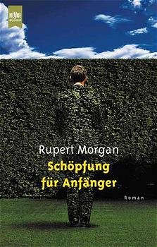 ISBN 9783453199156: Schöpfung für Anfänger – Roman