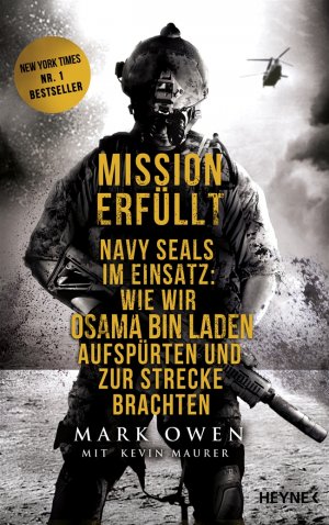 ISBN 9783453200388: Mission erfüllt : Navy Seals im Einsatz: wie wir Osama bin Laden aufspürten und zur Strecke brachten  (sr5t)