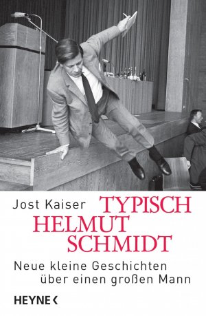 ISBN 9783453200524: Typisch Helmut Schmidt : neue kleine Geschichten über einen großen Mann.