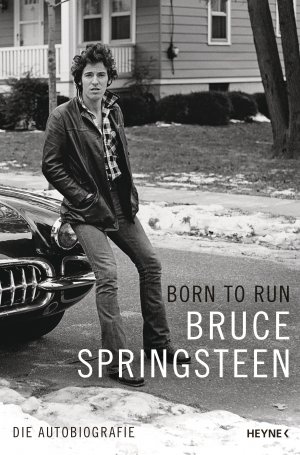 ISBN 9783453201316: Born to Run - Die Autobiografie