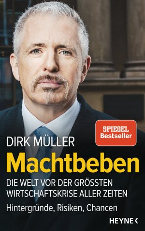 ISBN 9783453204898: Machtbeben – Die Welt vor der größten Wirtschaftskrise aller Zeiten - Hintergründe, Risiken, Chancen