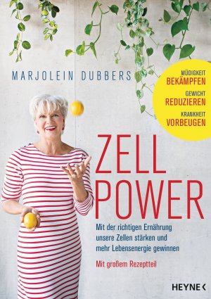 ISBN 9783453207325: Zellpower – Mit der richtigen Ernährung unsere Zellen stärken und mehr Lebensenergie gewinnen - Müdigkeit bekämpfen, Gewicht reduzieren, Krankheit vorbeugen - Mit großem Rezeptteil