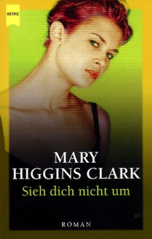 ISBN 9783453213326: Sieh dich nicht um