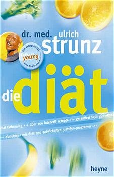 ISBN 9783453216389: Die Diät - Vital Fatburning - Über 100 Intervallrezepte - Garantiert kein Jo-Jo-Effekt