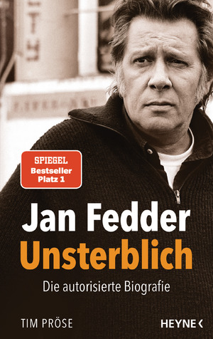 gebrauchtes Buch – Tim Pröse – Jan Fedder – Unsterblich - Die autorisierte Biografie