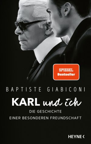 ISBN 9783453218147: Karl und ich - Die Geschichte einer besonderen Freundschaft - Private Einblicke in Karl Lagerfelds Leben - Ich war Freund, Muse und Ziehsohn