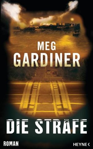 gebrauchtes Buch – Meg Gardiner – Die Strafe