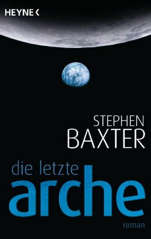 ISBN 9783453266575: Die letzte Arche