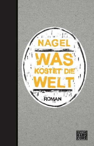 ISBN 9783453266872: Was kostet die Welt