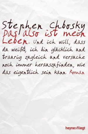 gebrauchtes Buch – Chbosky, Stephen, Plaschka – Das also ist mein Leben: Roman