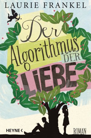 ISBN 9783453268364: Der Algorithmus der Liebe – Roman