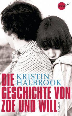 ISBN 9783453268746: Die Geschichte von Zoe und Will